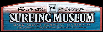 Santa Cruz Surfing Museum